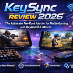 KeySync Review 2026: The Ultimate No-Root Solution for Mobile Gaming with Keyboard & Mouse