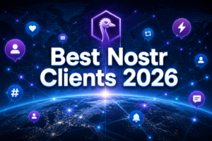Best Nostr Clients 2026: Navigating the Decentralized Social Frontier