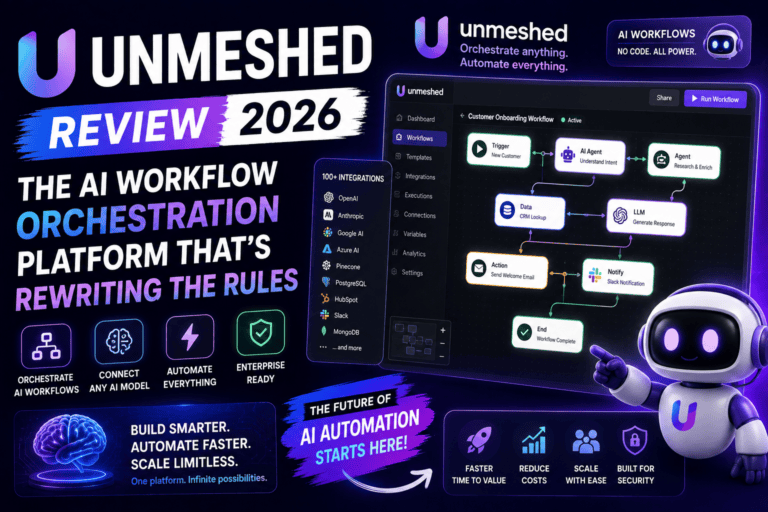 Unmeshed Review 2026: The AI Workflow Orchestration Platform That’s Rewriting the Rules