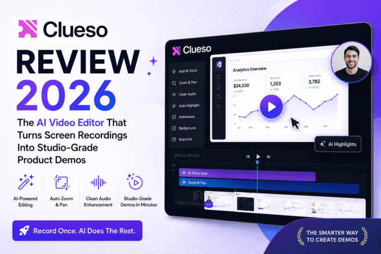 Clueso Review 2026: The AI Video Editor That Turns Screen Recordings Into Studio-Grade Product Demos
