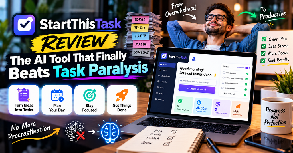 StartThisTask Review 2026: The AI Tool That Finally Beats Task Paralysis - ReviewNexa Analysis